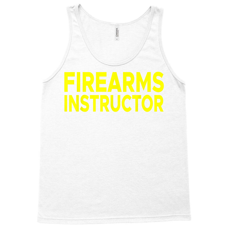 Firearms Instructor Shirt Range Gun Safety Firearm Shooting Tank Top | Artistshot