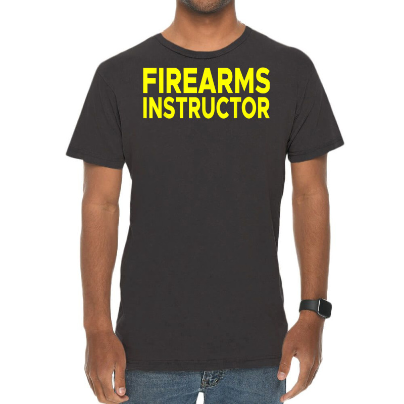 Firearms Instructor Shirt Range Gun Safety Firearm Shooting Vintage T-shirt | Artistshot