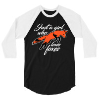 Girl Loves Foxes 3/4 Sleeve Shirt | Artistshot