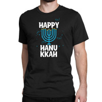 Happy Hanukkah Classic T-shirt | Artistshot