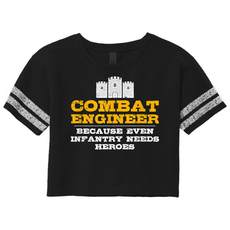 Combat Engineer Engineer Gifts Army Engineering For Fans Scorecard Crop Tee by TacitaSylvester | Artistshot