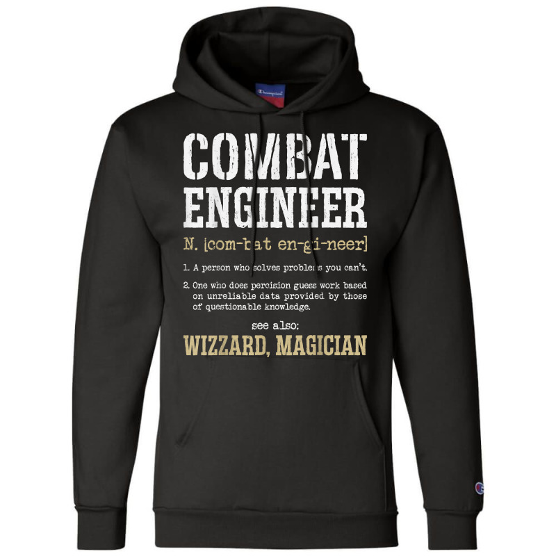 Combat Engineer Funny Engineering Dictionary Term Definition For Fans Champion Hoodie by TacitaSylvester | Artistshot