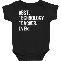 Best Technology Teacher Ever Gift  Christmas Baby Bodysuit | Artistshot