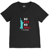 Anti Trump Wall Im With Her Statue Of Liberty V-neck Tee | Artistshot