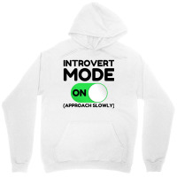 Introvert Mode On Unisex Hoodie | Artistshot