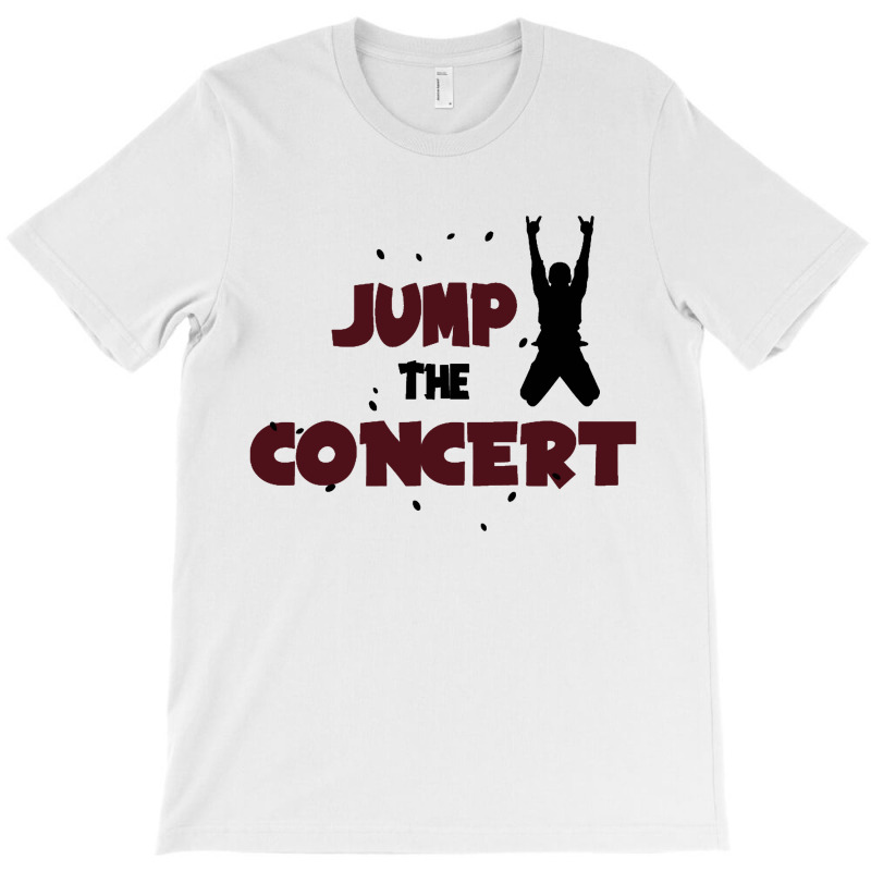 Jump The Concert T-Shirt by haydar | Artistshot