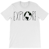 Explore The Globe T-shirt | Artistshot