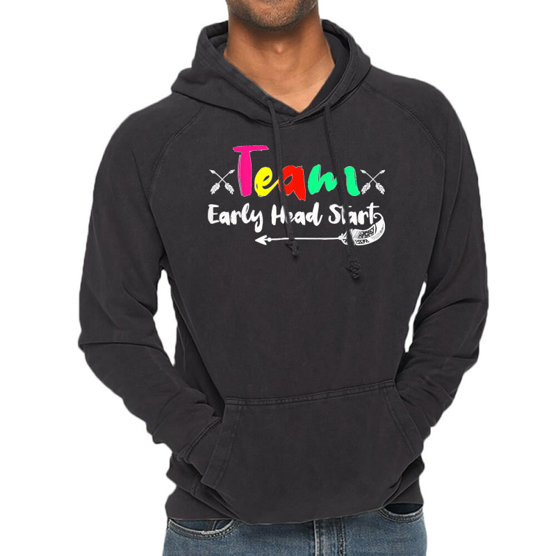 Team Early Head Start Back To School Funny Teacher Adults Vintage Hoodie by STACYSCHUDEL | Artistshot