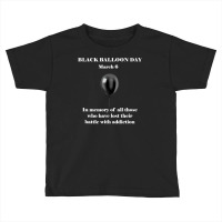 Black Balloon Day Overdose Awareness Addition T Toddler T-shirt | Artistshot