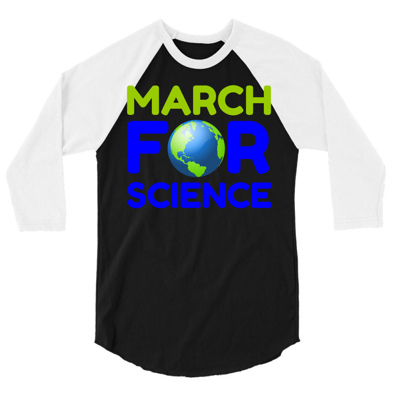 March For Science 3/4 Sleeve Shirt | Artistshot