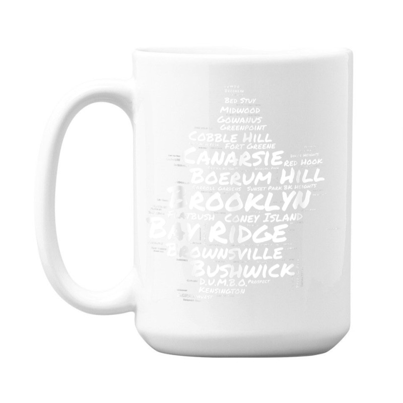 Brooklyn New York Neighborhoods Word Cloud Brooklyn T Shirt 15 Oz Coffee Mug | Artistshot