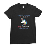 Assistant Principals Are Magical Like A Unicorn Only Better Ladies Fitted T-shirt | Artistshot