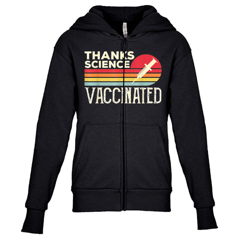 Thanks Science Vaccinated Retro Vintage Pro Vaccine Youth Zipper Hoodie by Newest | Artistshot