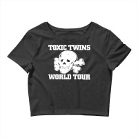 Toxic Twinss World Tours Crop Top | Artistshot