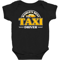 Taxicab Driver Cab Taxi Driving T Shirt Baby Bodysuit | Artistshot