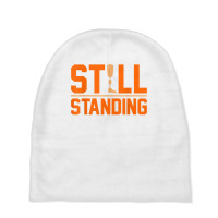 Still Standing Funny Leg Amputee Prosthetic Surgery Graphic T Shirt Baby Beanies | Artistshot