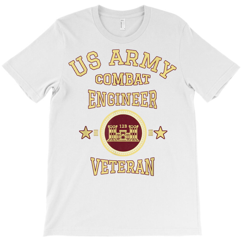 Us Army Combat Engineer Combat Engineer Veteran Gift T Shirt T-Shirt by nurselrveigelcci | Artistshot