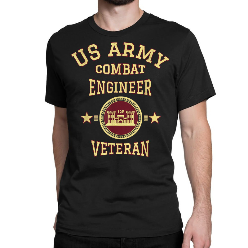 Us Army Combat Engineer Combat Engineer Veteran Gift T Shirt Classic T-shirt by nurselrveigelcci | Artistshot