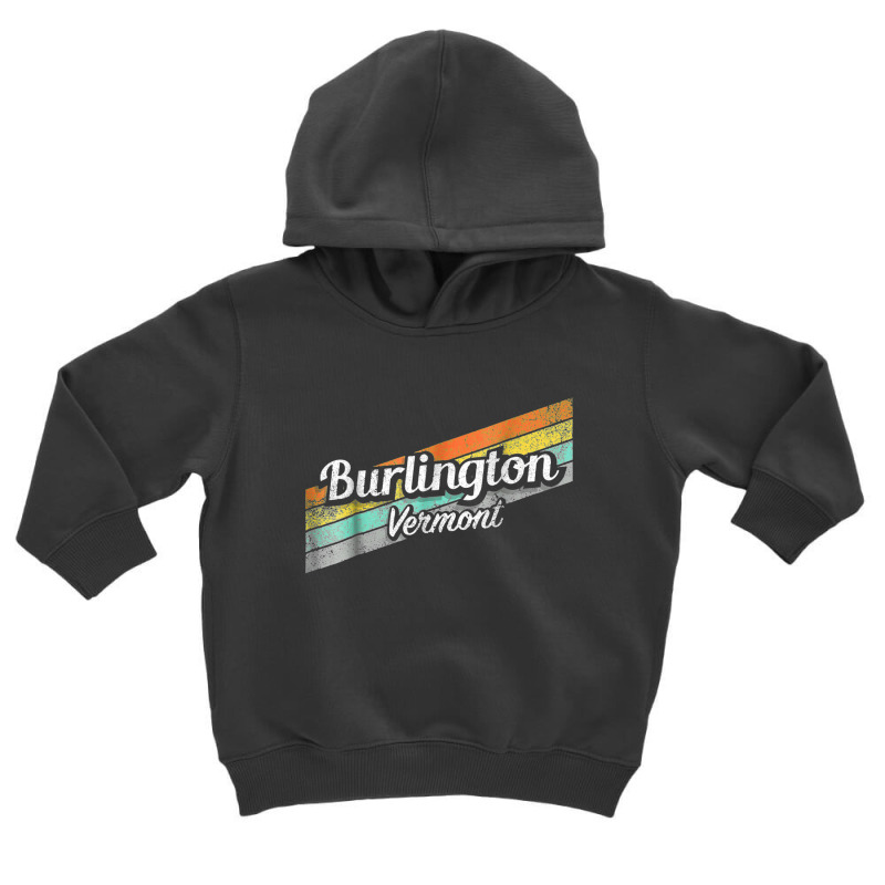 Burlington Vermont Distressed Retro Vintage Toddler Hoodie | Artistshot