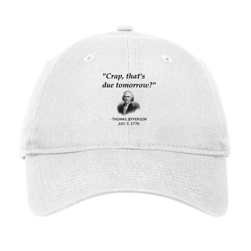 Funny Thomas Jefferson Independence Day Usa History Adjustable Cap | Artistshot