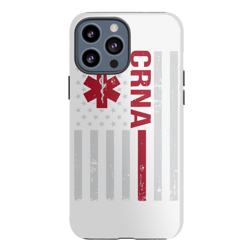 Crna Certified Registered Nurse Anesthetist Usa Flag Iphone 13 Pro Max Case | Artistshot