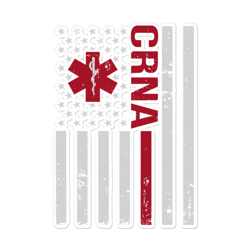 Crna Certified Registered Nurse Anesthetist Usa Flag Sticker | Artistshot