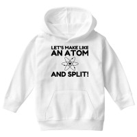 Like An Atom Split Youth Hoodie | Artistshot