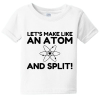 Like An Atom Split Baby Tee | Artistshot