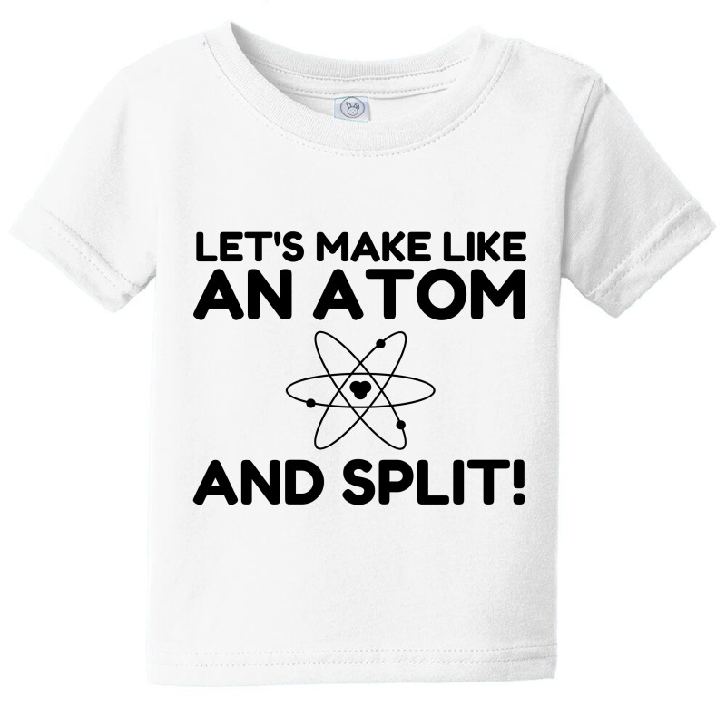 Like An Atom Split Baby Tee by Perfect Designers | Artistshot