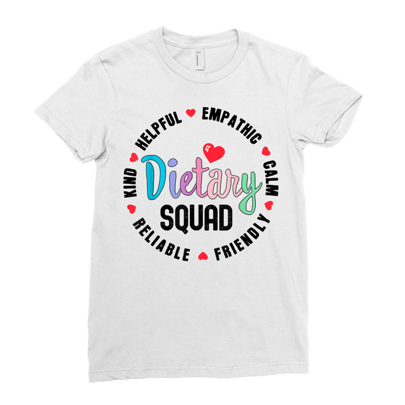 Dietary Squad Appreciation Week Healthcare Dietitian Squad T Shirt Ladies Fitted T-Shirt by alyshasur9x | Artistshot