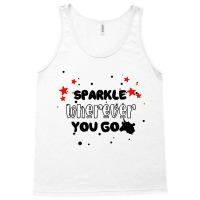 Sparkle  Wherever You Go Tank Top | Artistshot