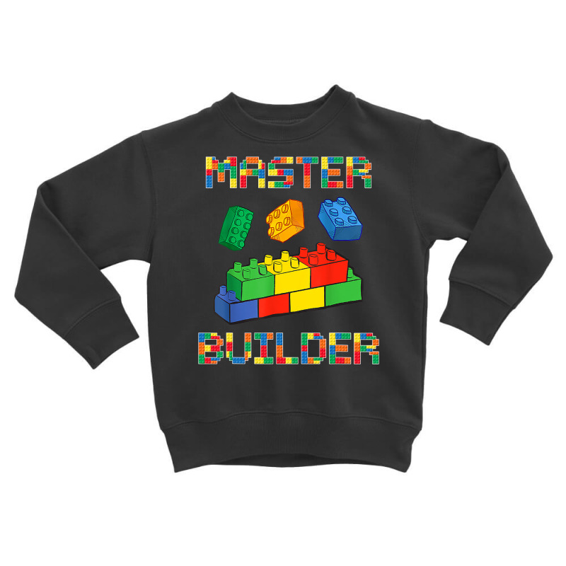 Brick Builder Blocks Building Master Builder Funny Toys Kids Toddler Sweatshirt | Artistshot