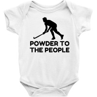 Powder Snow To The People Ski Baby Bodysuit | Artistshot