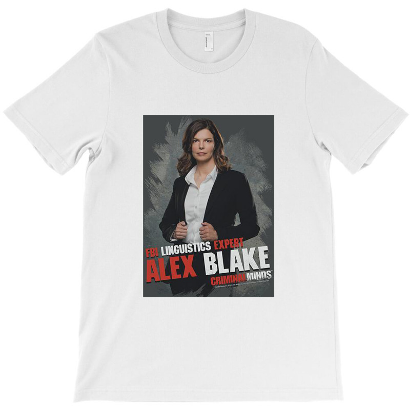 Criminal Minds, Alex Blake,criminal Minds Fbi Police Procedural Crime T-shirt | Artistshot