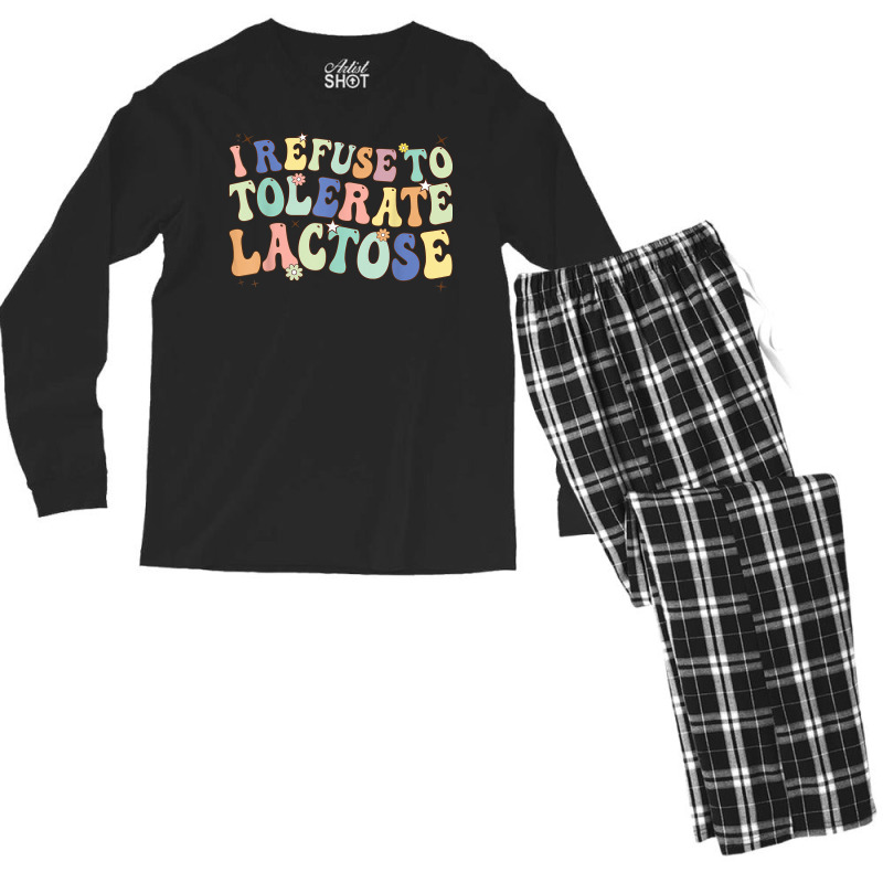 Groovy I Refuse To Tolerate Lactose Retro Daisy Flowers T Shirt Men's Long Sleeve Pajama Set | Artistshot