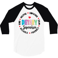 Dietary Supervisor Appreciation Week Dietitian Squad T Shirt 3/4 Sleeve Shirt | Artistshot