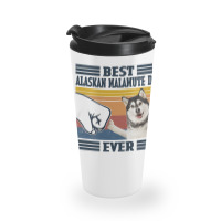 Best Alaskan Malamute Dad Ever Shirt Vintage Father Day T-shirt Travel Mug | Artistshot