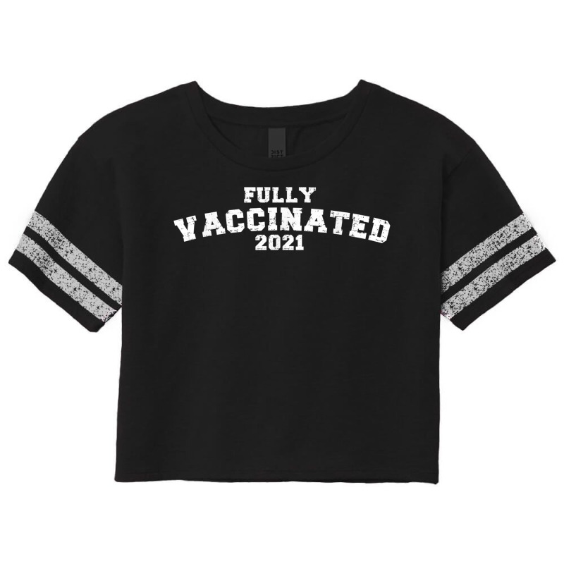 Vaccinated Tshirt 2021 Vaccinated For Men Women Vaccinated T Shirt Scorecard Crop Tee by nurselrveigelcci | Artistshot