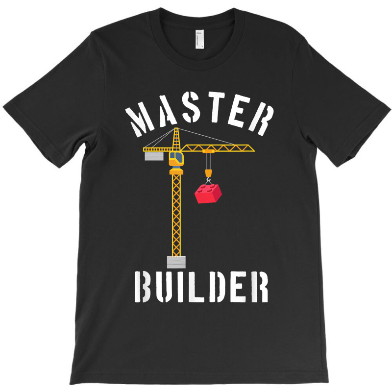 Master Builder Engineer Construction Building Blocks Bricks For Fans T-shirt | Artistshot