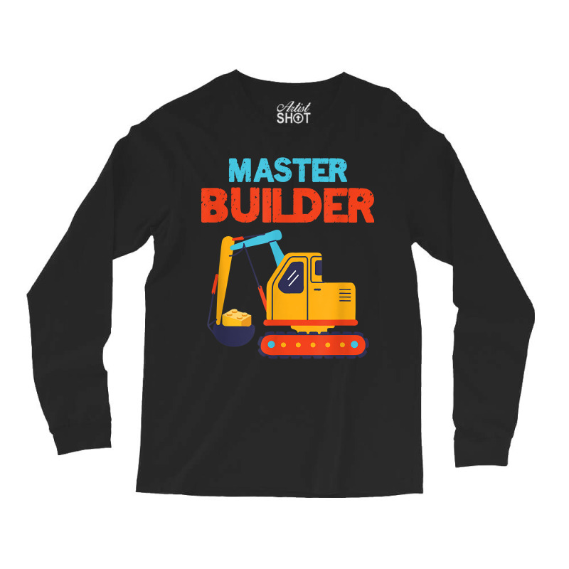 Master Builder Excavator Building Blocks Children Kids Toy For Fans Long Sleeve Shirts | Artistshot