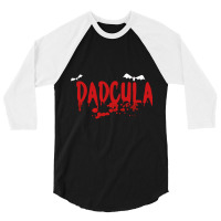 Dadcula  Dracula  Cute Funny Halloween Costume Design   Copy 3/4 Sleeve Shirt | Artistshot