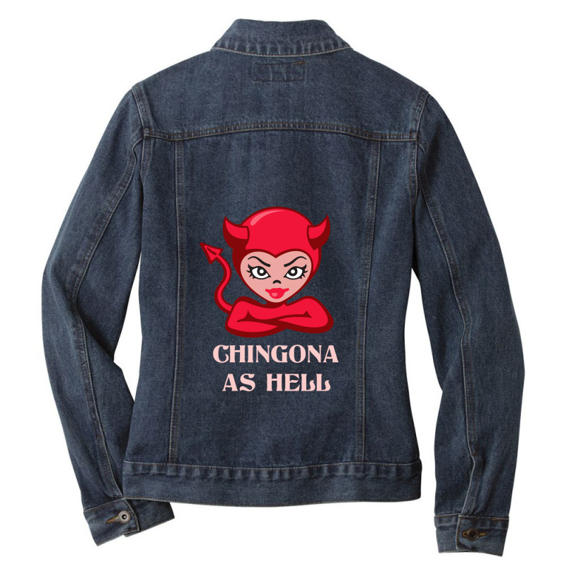 Chingona As Hell   Latina Ladies Denim Jacket by senyumterus | Artistshot