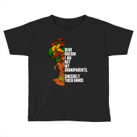 Dear Racism I Am Not My Grandparents Feminist Women Gift Toddler T-shirt | Artistshot