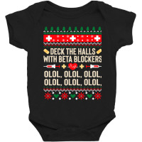 Deck The Halls With Beta Blockers Nurse Ugly Christmas Baby Bodysuit | Artistshot