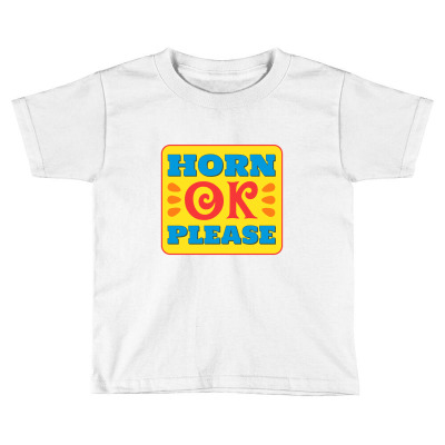 Desi Slogan   Horn Ok Please   Desi Toddler T-shirt Designed By Senyumterus