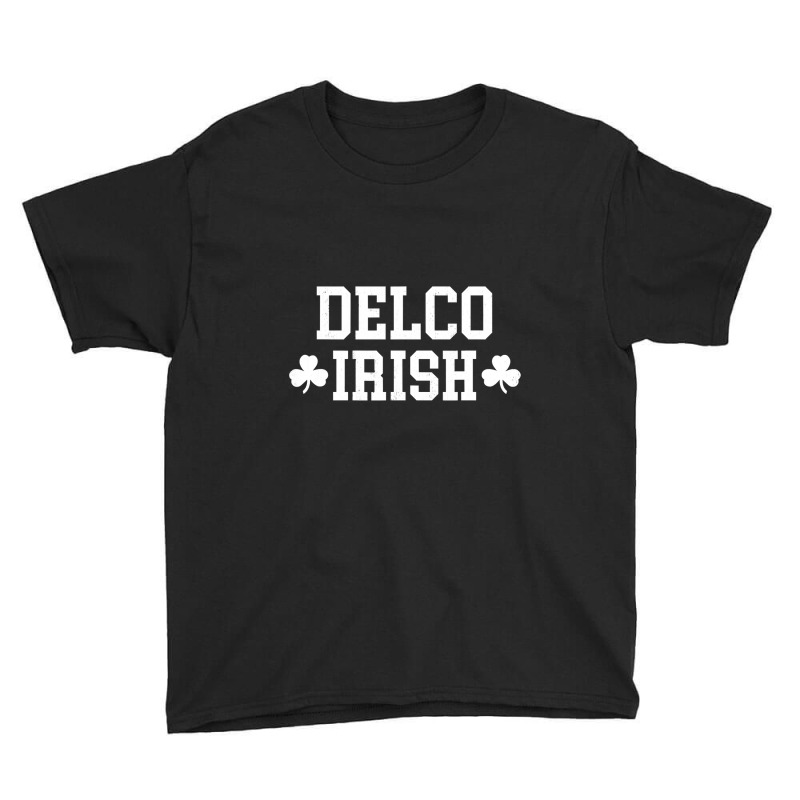 Delco Irish   Delaware County Residents Paddies Day Youth Tee | Artistshot