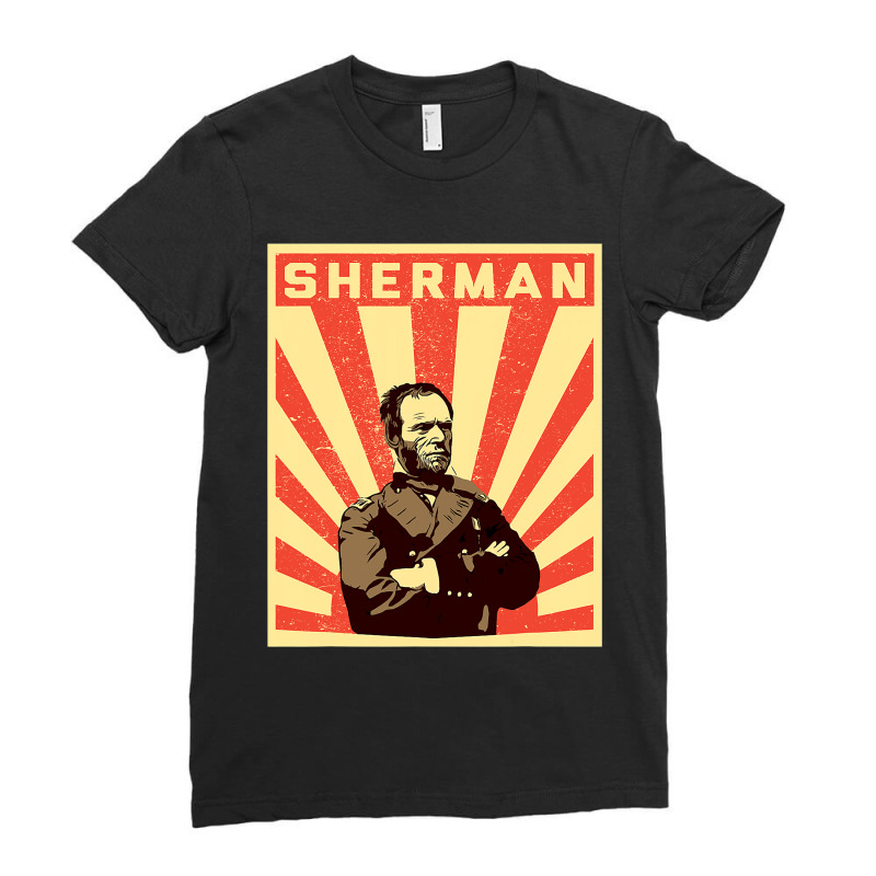 William Tecumseh Sherman Propaganda Design  General Sherman Ladies Fitted T-Shirt by CUSER3772 | Artistshot