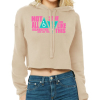 Disability Doesn T Look Like This  Colostomy Awereness Cropped Hoodie | Artistshot