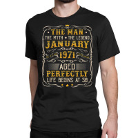 Vintage January 1971 Man Myth Legend 50th Bday 50 Years Old Classic T-shirt | Artistshot