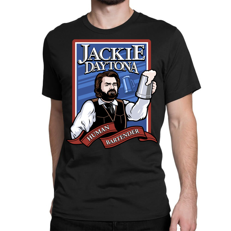 Jackie Daytona- Regular Human Bartender Classic T-shirt by poppyallen | Artistshot